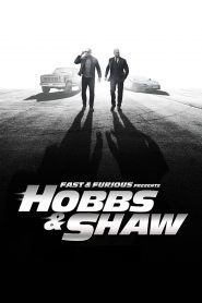 فيلم Fast & Furious Presents: Hobbs & Shaw مترجم اونلاين وتحميل مباشر